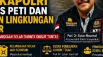 Prof. Dr. Sutan Nasomal Desak Kapolri Berantas PETI dan Kejahatan Lingkungan di Sumbar, Dugaan Keterkaitan Kelangkaan Solar Diminta Diusut Tuntas